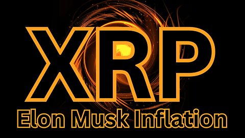 Elon Musk Talks Inflation | XRP Crypto News