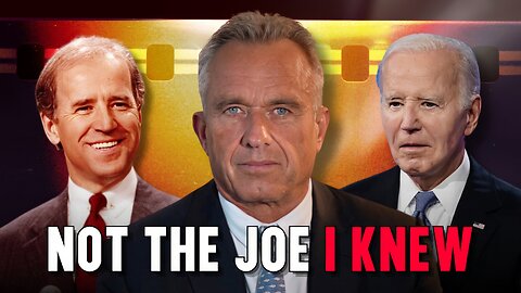 RFK Jr.: Not The Joe I Knew