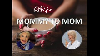 BNOW COFFEE - MOMMY TO MOM