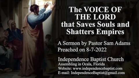 The VOICE OF THE LORD that Saves Souls and Shatters Empires