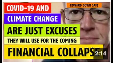 COVID-19 and climate change are just excuses they will use for the coming financial collapse