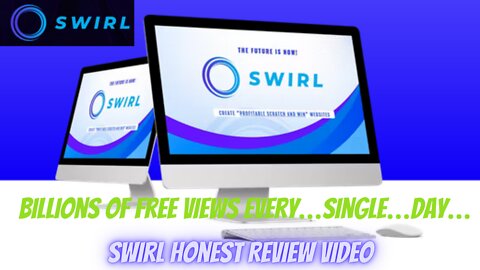 Swirl Honest Review Video