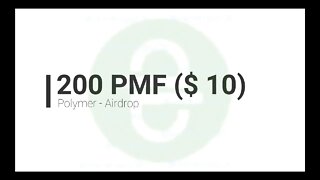 Airdrop - POLYMER - 200 PMF ($ 10) - 31 de março de 2021