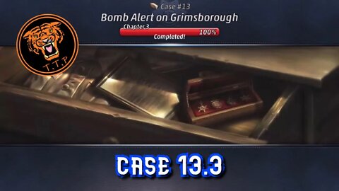 LET'S CATCH A KILLER!!! Case 13.3: Bomb Alert on Grimsborough