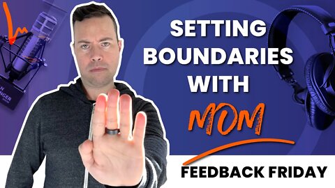 Setting Boundaries with My Bipolar Mother | Feedback Friday | The Jordan Harbinger Show Ep. 430
