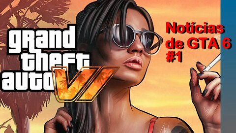 GTA 6 Notícias #1