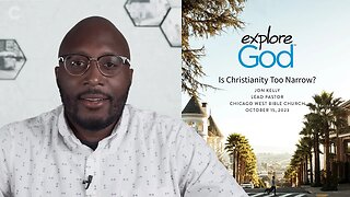 Is Christianity Too Narrow? | CornerstoneSF Online Service
