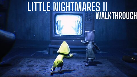 LITTLE NIGHTMARES 2 [WALKTHROUGH] STREAM CLIPS