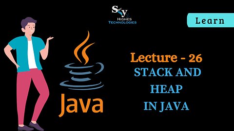 #26 Stack and Heap in JAVA | Skyhighes | Lecture 26