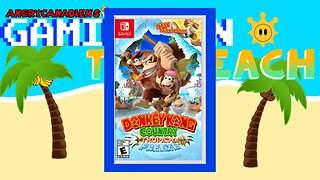 Donkey Kong Country Tropical Freeze #gamingonthebeach