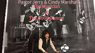 Pastor Jerry & Cindy Marshall The Musician & The GoGo Dancer