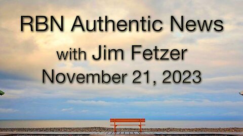 RBN Authentic News (21 November 2023)