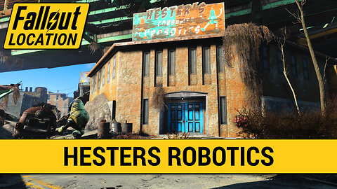 Guide To Hester's Consumer Robotics in Fallout 4