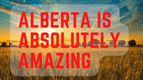 Alberta Is Absolutely Amazing: Alberta News & Views
