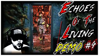 Echoes of the Living Demo Part 4 - The Mold Monster!