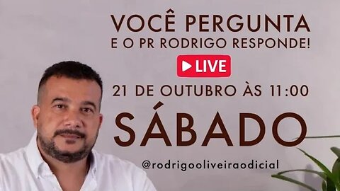 Pergunta que o Pastor Rodrigo Responde!