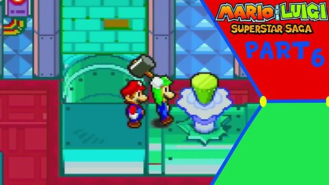 In BeanBean Castle Sewers| Mario & Luigi Superstar Saga | Part 6