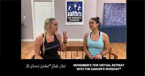 November's TDW Virtual Retreat with The Dancer's Workout® - TDW Studio Chat 148 with Jules and Sara