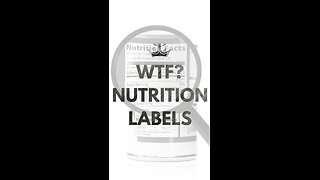 Wtf? Nutrition Labels