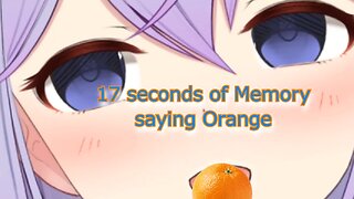 Just a 17 second clip of vtuber Memory trying to say Orange