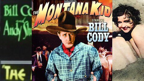 THE MONTANA KID (1931) Bill Cody, Andy Shuford & Doris Hill | Western | B&W