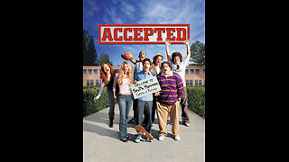 Accepted Rated PG13 2006 Classic Stream