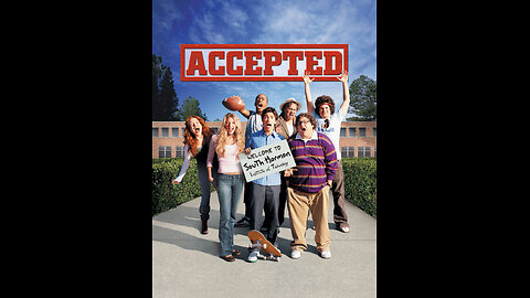 Accepted Rated PG13 2006 Classic Stream