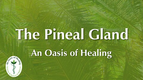 The Pineal Gland