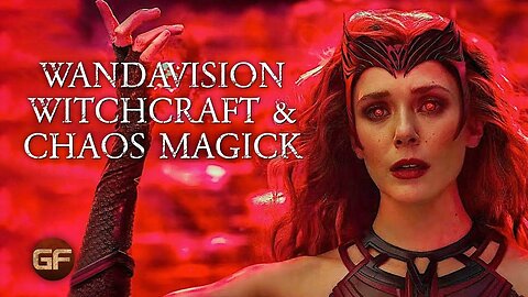 WandaVision, Witchcraft and Chaos Magick