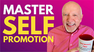 Become A Master Self-Promoter | Mark Victor Hansen