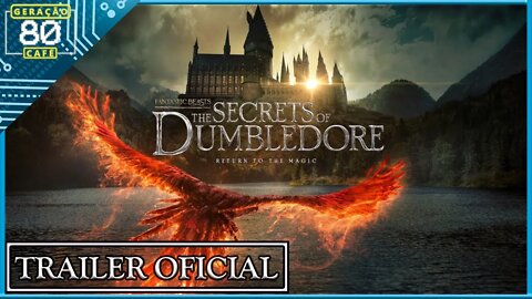 ANIMAIS FANTÁSTICOS: OS SEGREDOS DE DUMBLEDORE - Trailer #2 (Legendado)