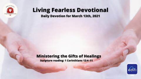 Ministering the Gifts of Healings