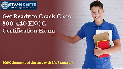 Get Ready to Crack Cisco 300-440 ENCC Certification Exam