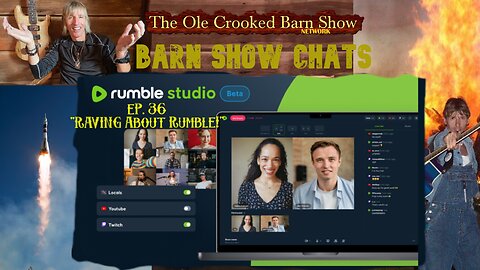 Barn Show Chats Ep #36 “RAVING About Rumble”