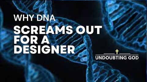 DNA: A DIVINELY DESIGNED complex program