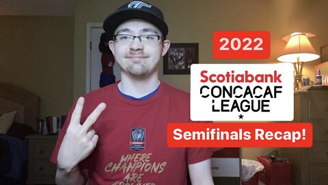 RSR4: 2022 Scotiabank CONCACAF League Semifinals Recap!