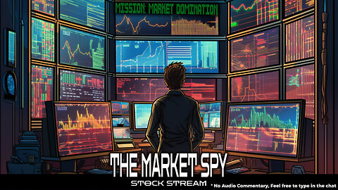 The Market Spy: Mission: Market Domination 🚀💰 Live Charts 🔥