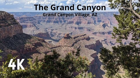 4K Scenic Footage from the Grand Canyon Village In AZ