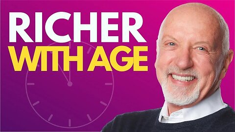 Get Richer As You Get Older