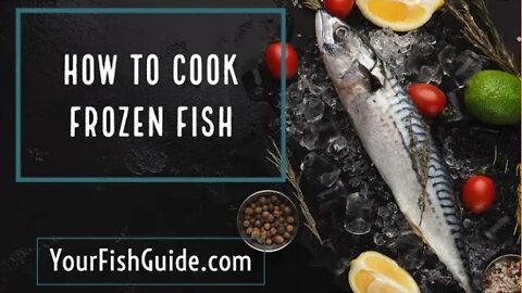 How To Cook Frozen Fish ~ Cooking A Fish Fillet | Stove | Oven | Broiling | Seasoning The Fish