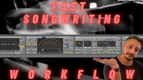 Fast Songwriting Workflow in Ableton