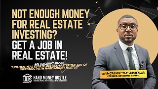 Not Enough Money for Real Estate Investing? Get a Job in Real Estate! | Hard Money Hustle