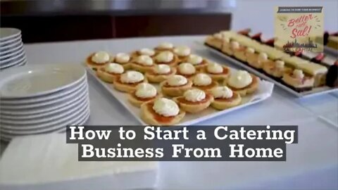 How to Start a Catering Business From Home