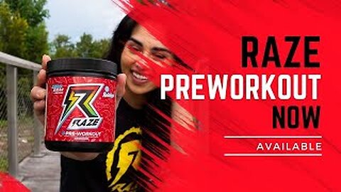 If You Like RAZE Energy Drinks You're Gonna Love RAZE Pre-Workout!