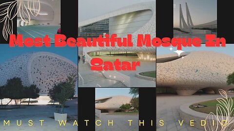 Most Beautiful Mosque In the world | most latest Mosque in Qatar | Beautiful Mosque ever