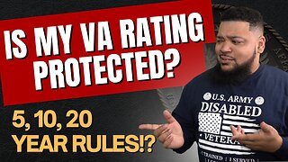 VA Rating Protection Rules: Is My VA Rating Protected?