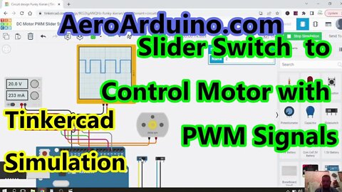 Using Slider Switch with Arduino to Control DC Motor with PWM Signals - Tinkercad Simulation