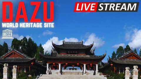 🔴LIVE STREAM : Discover Dazu Amazing World Heritage Site | Rock Carvings | HD 1080P