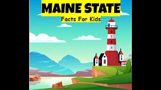 Maine State Facts For Kids