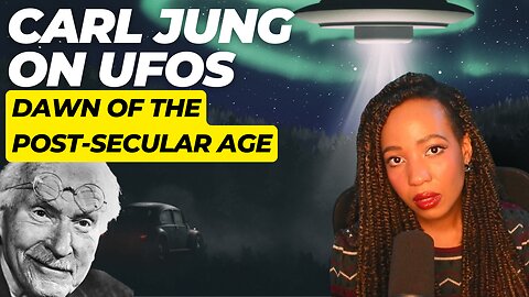 Carl Jung on UFOs and The Dawn of the Post-Secular Age